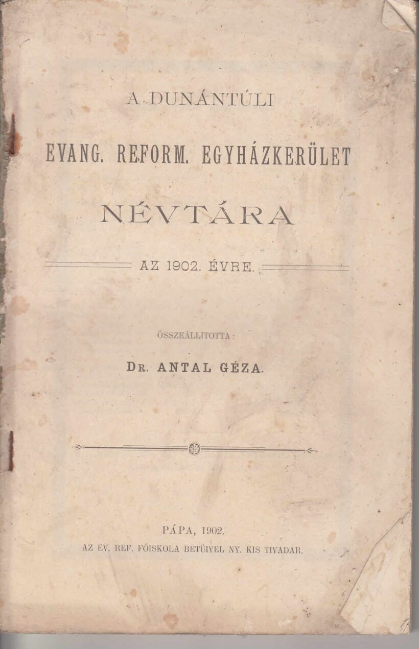 A Dunántuli Református Egyházkerület Névtára az 1902.évről