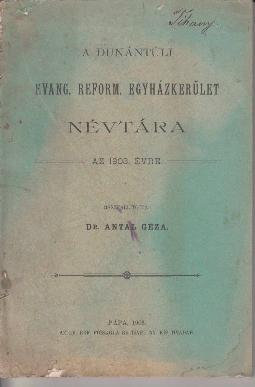 A Dunántuli Református Egyházkerület Névtára az 1903.évről