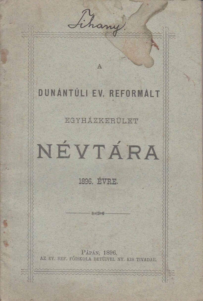 A Dunántuli Ev. Reformált Egyházkerület Névtára az 1896.évről