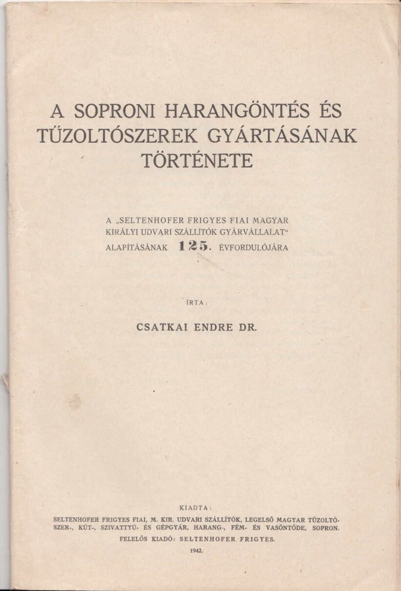 45-1366 1942 A soproni harangöntés és tüzoltószerek gyártásának története