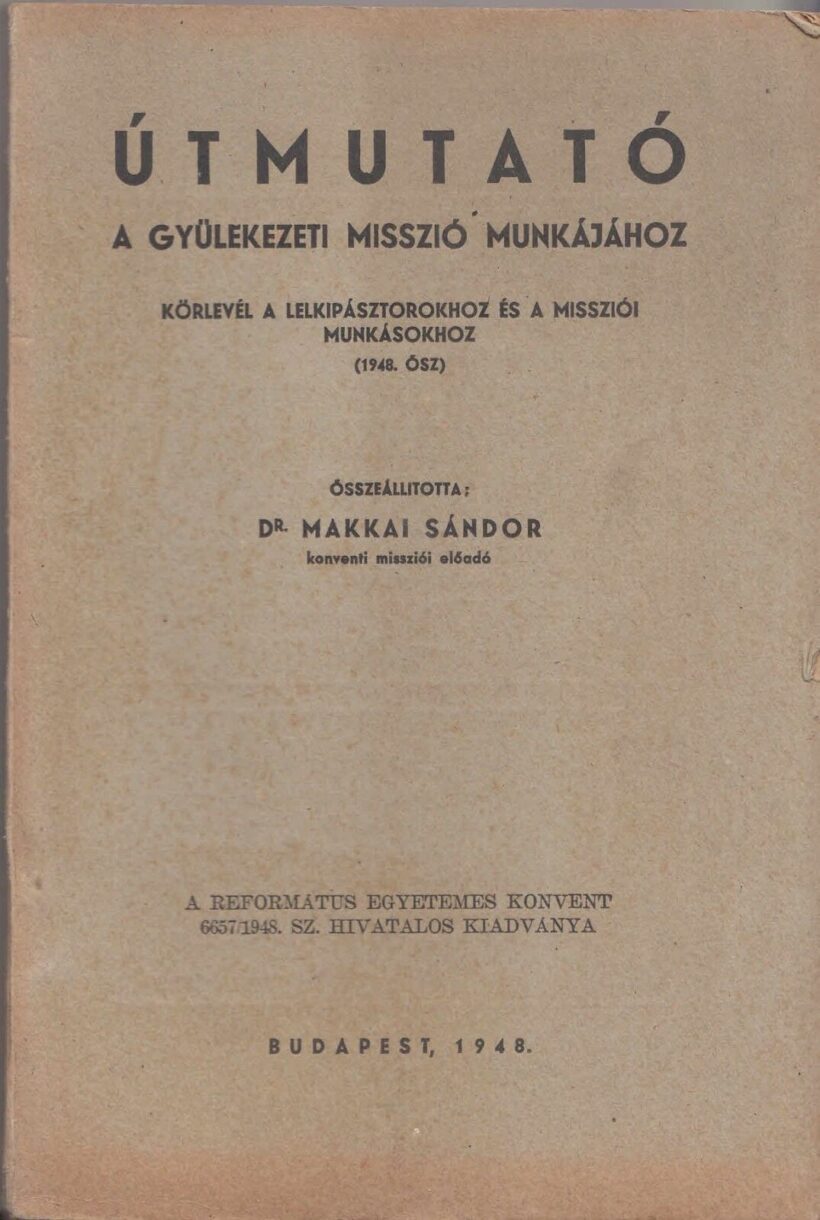 45-1472 1948 Útmutató a gyülekezeti misszió munkájához