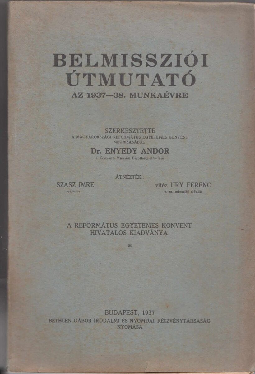 45-1471 Belmissziói útmutató az 1937-38. évre