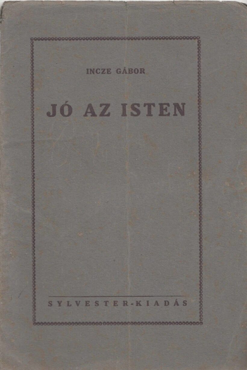 45-1467 1926 Incze Gábor: Jó az Isten / Beszédek