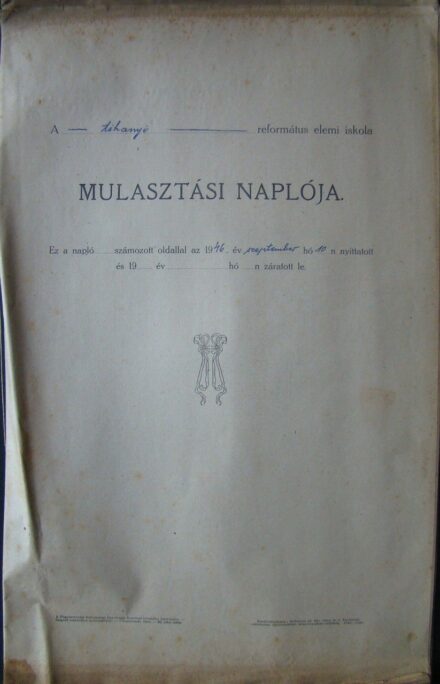46-1622 1946 Tihanyi református elemi iskola mulasztási naplója