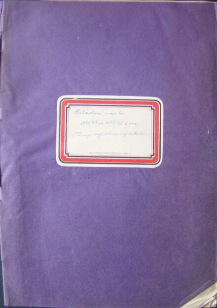46-1634 Tihanyi református elemi iskola Haladási Naplója 1943/44 és 1944/45. tanévre