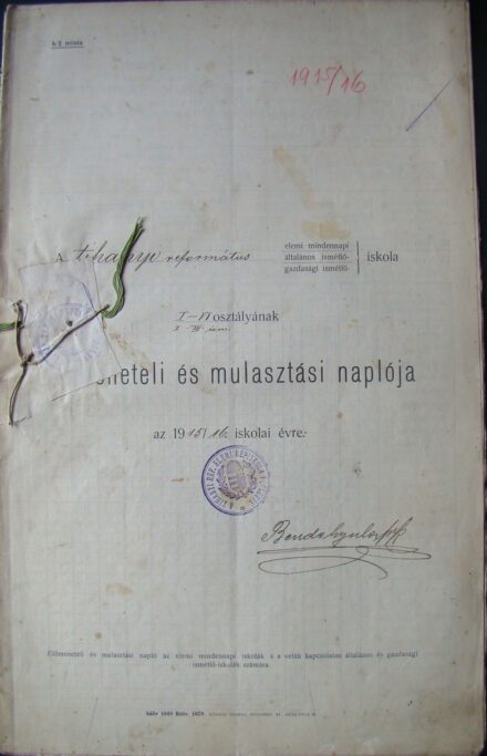 46-1639 Tihanyi református elemi iskola I.-VI./I.-III. osztályának előmeneteli és mulasztási naplója az 1915/1916. iskolai évre