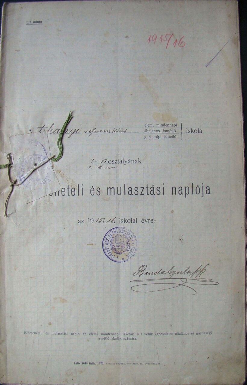 46-1639 Tihanyi református elemi iskola I.-VI./I.-III. osztályának előmeneteli és mulasztási naplója az 1915/1916. iskolai évre