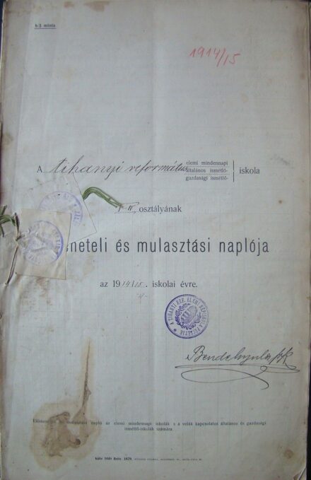 46-1642 Tihanyi református elemi iskola I.-IV. osztályának Előmeneteli és mulasztási Naplója 1914/15. tanévre