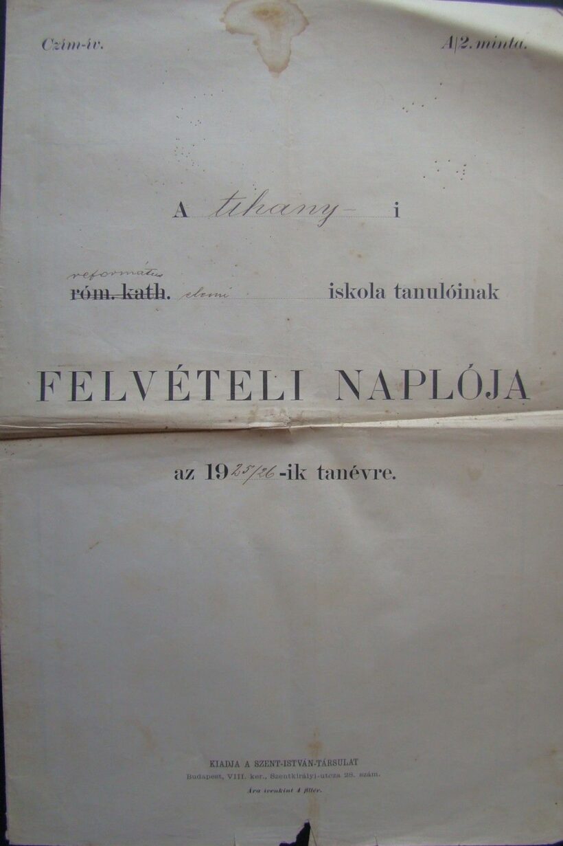 46-1645 Tihanyi református elemi iskola tanulóinak felvételi naplója az 1925/26-ik tanévre