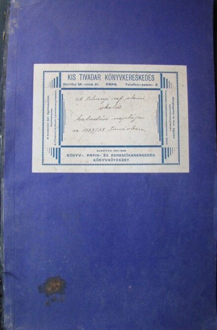 46-1647 Tihanyi református elemi iskola Haladási Naplója 1937/38. tanévre