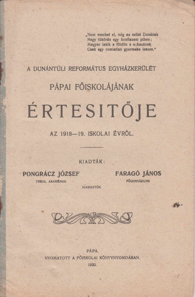 46-1381 A Dunántuli Református Egyházkerület Pápai Főiskolájának értesítője az 1918-19. iskolai évről
