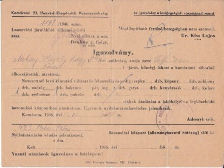 47-839 1946. Igazolvány Makay Károly hadnagy hadifogoságból hazatérő részére.
