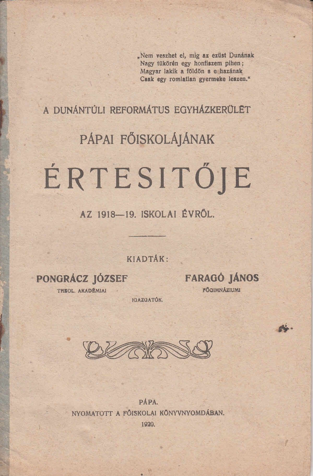 50-1381 A Dunántuli Református Egyházkerület Pápai Főiskolájának értesítője az 1918-19. iskolai évről