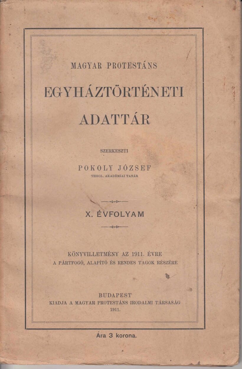 52-1307 A Dunántuli Református Egyházkerület Pápai Főiskolájának értesítője az 1914-15. iskolai évről