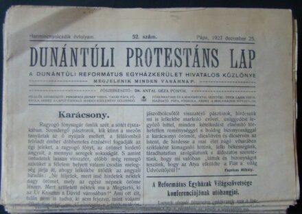 54-1630 1927 Dunántuli Protestáns Lap / A Dunántuli Református Egyházkerület hivatalos közlönye Pápa. Teljes évszám