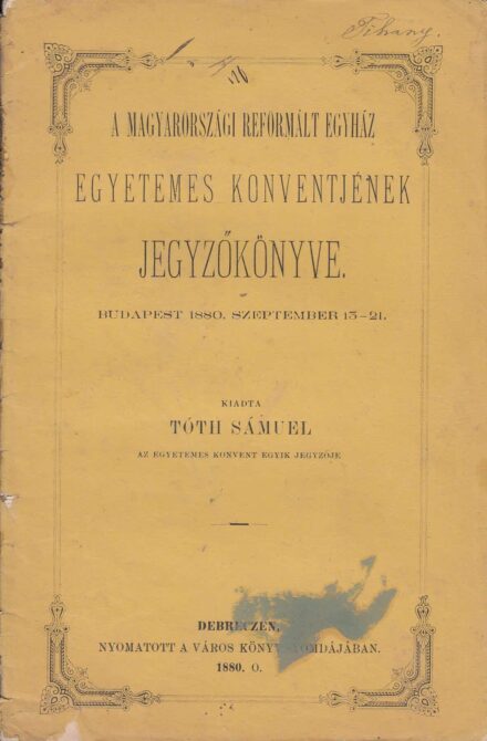 54-1361 1880 A Magyarországi Reformált Egyház egyetemes konventjének jegyzőkönyve, Budapest