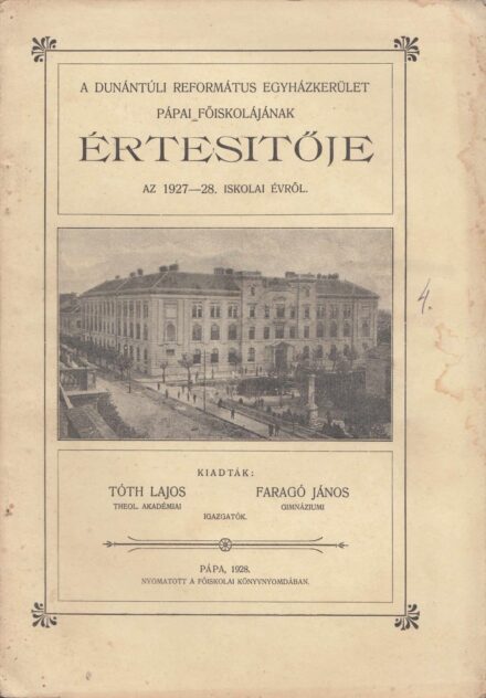 54-1412 A Dunántuli Református Egyházkerület Pápai Főiskolájának értesítője az 1927-28. iskolai évről