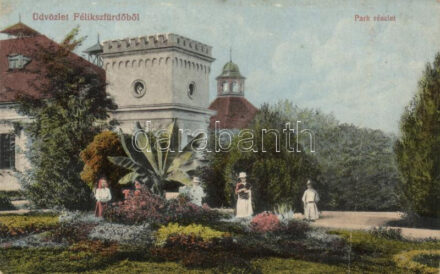 Félixfürdő, park, kiadja Engel József / park (fa)