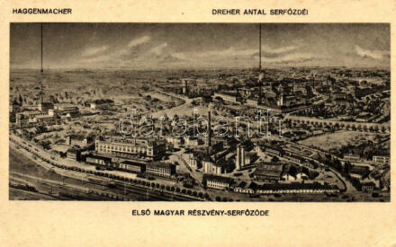 Budapest X. Dreher és Haggenmacher sörgyárak (EK)