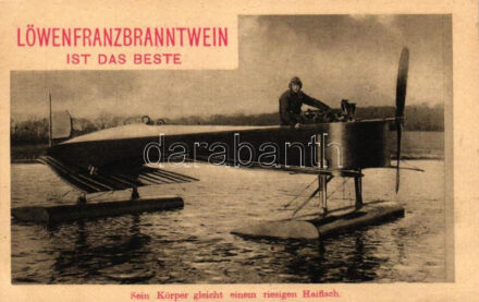 Löwenfranzbranntwein ist das beste; Sein Körper gleicht einem riesigen Haifisch / Germna hydroplane, advertisement