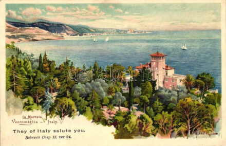 Ventimiglia, La Mortola, 'They of Italy salute you.', litho s: H. Mestel