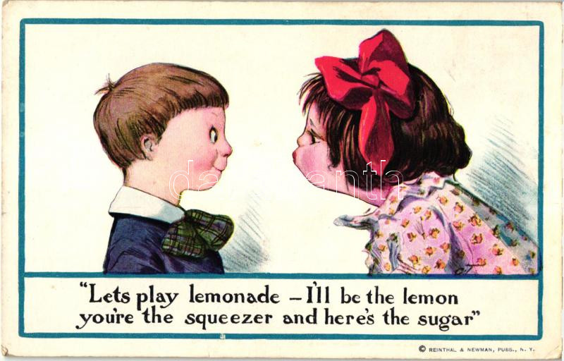 Let's play lemonade, I'll be the lemon you're the squeezer and here's the sugar / children humour, Reinthal & Newman No. 159. (wet damage)