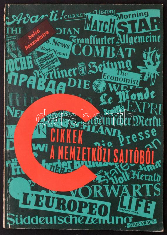 1980 Murányi Beatrix (szerk.): Cikkek a nemzetközi sajtóból. 25. évf. 93. szám. Budapest, 1980, MTI. Számos érdekes korabeli hírrel. Kiadói papírkötésben.