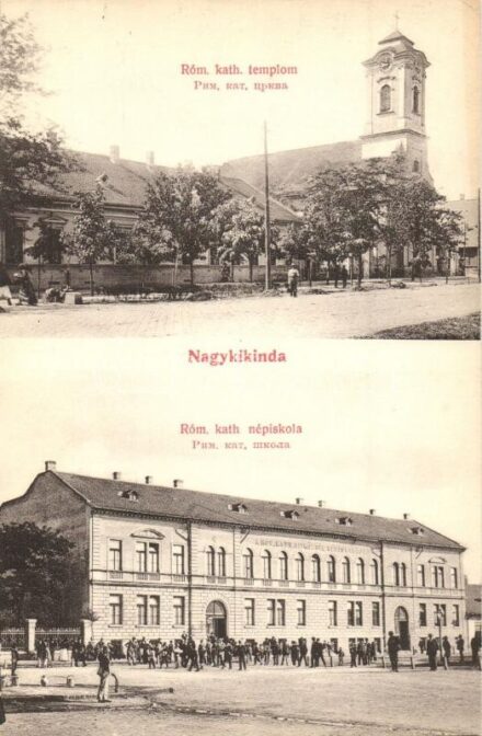 Nagykikinda, Kikinda; Római katolikus templom és népiskola / church and school (EK)