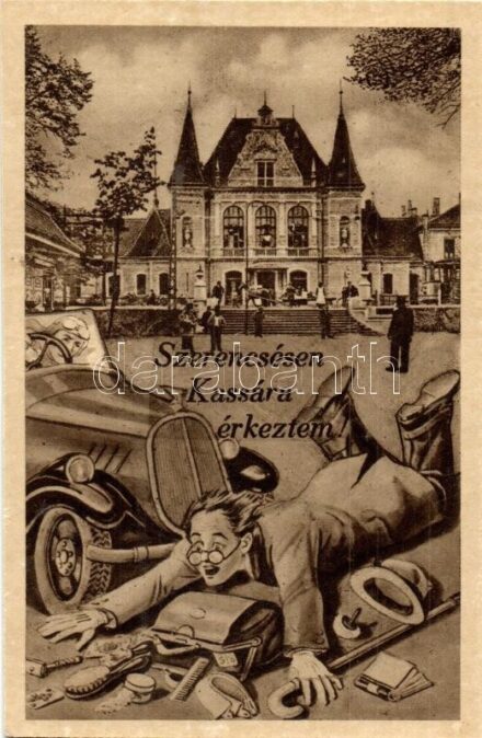 Kassa, Kosice; vasútállomás 'Szerencsésen Kassára érkeztem' / railway station, automobile, humour (EK)