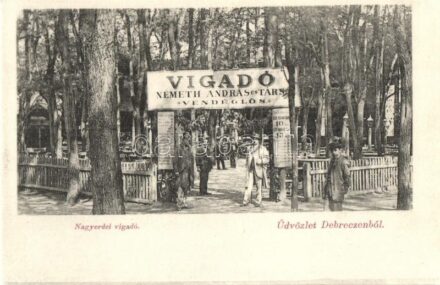 Debrecen, Németh András és Társa Nagyerdei vigadója, étterem, egy pohár sör 10 kr és egy korsó sör 15 kr. Pongrácz Géza kiadása