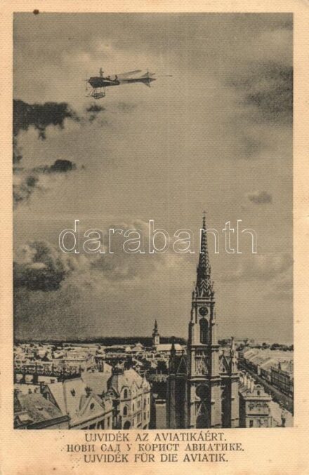 Újvidék, Novi Sad; Római katolikus templom repülőgéppel. Újvidék az Aviatikáért, Vajda Dezső kiadása / church with aeroplane, aviation (EK)