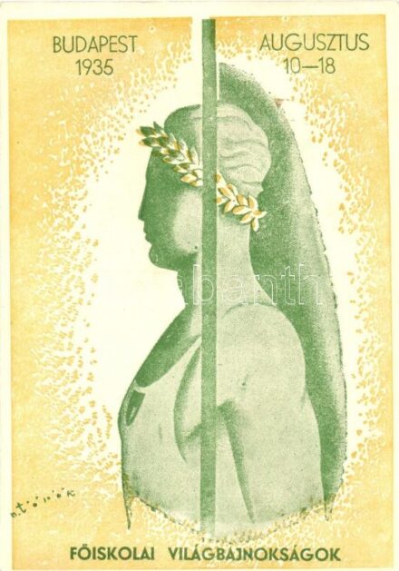 1935 Budapest, Főiskolai Világbajnokságok; Magyar Főiskolai Sportegyesületek Egyesülése / Hungarian College Sport Championships, advertisement s: N. Török (EK)