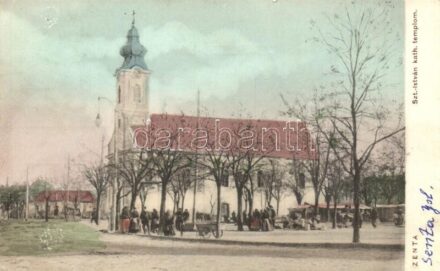 Zenta, Senta; Szent István katolikus templom, piac. Kragujovits Szabbás saját kiadása / church, market (EK)