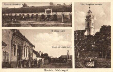 Felsőireg (Iregszemcse), Római katolikus templom, Hangya Szövetkezet üzlete, Fő utca, Szentháromság szobor, szálloda. Krausz fényképész