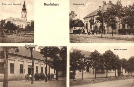 Magyarbánhegyes, Római katolikus templom, Községháza, Állami iskola, gyerekek, Kossuth utca. Hangya szövetkezet kiadása