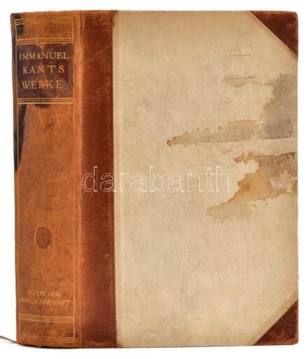 Kant, Immanuel: Kritik der reinen Vernunft. Berlin, 1922, Bruno Cassirer. Kiadói félbőr kötés, gerince kopott, lapok hullámosak, viseltes állapotban.
