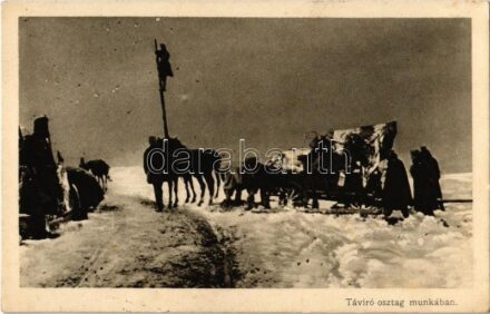 Távíró osztag munkában télen / WWI Austro-Hungarian K.u.K. military, telegraph squad at work during winter