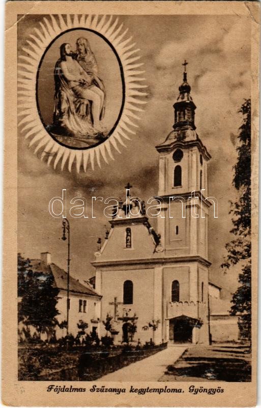 Gyöngyös, Fájdalmas Szűzanya kegytemploma (EK)