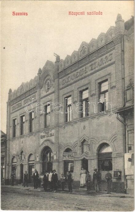 Szentes, Radó féle Központi szálloda, Takarékpénztár, Központi szálloda nagy depója, bor, sör és pálinka mérés. Kiadja Rázsó Manó 26.