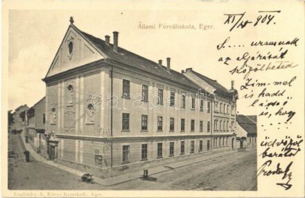 1904 Eger, Állami főreáliskola. Engländer A. kiadása