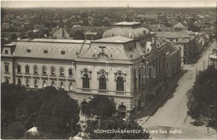 Hódmezővásárhely, Hotel Fekete Sas szálloda. Posztos Pál kiadása