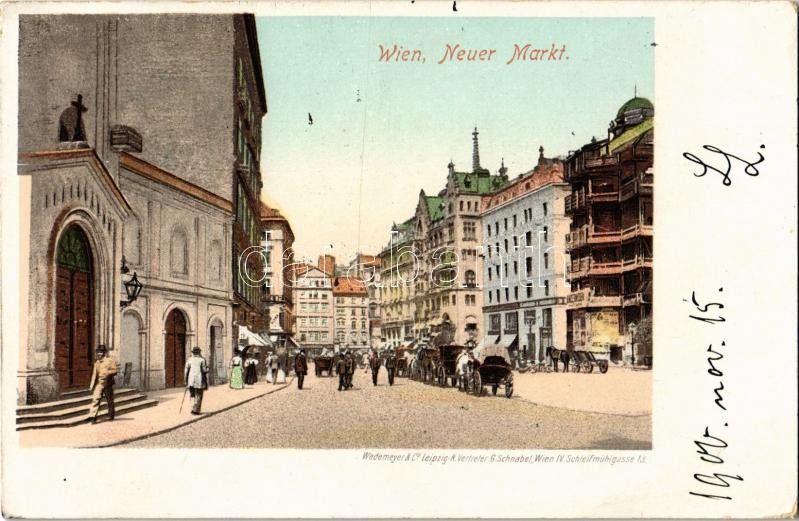 1900 Wien, Vienna, Bécs; Neuer Markt / square. Wedemeyer & Co.