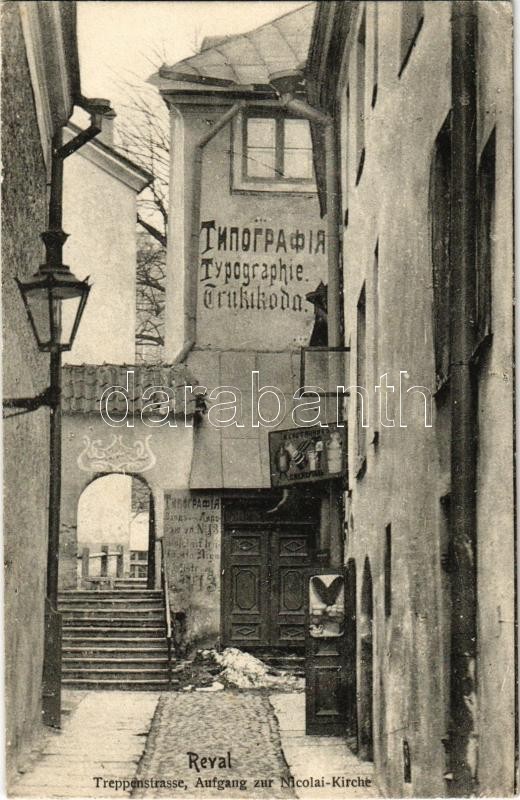 Tallinn, Reval; Treppenstrasse, Aufgang zur Nicolai Kirche, Typographie (Trükikoda) / stair street, printing shop (fa)