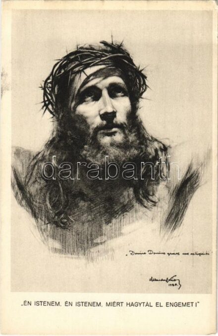 Én Istenem, én Istenem, miért hagytál el engemet! Pesti evangélikus magyar egyházközség / Jesus s: Lühnsdorf Károly