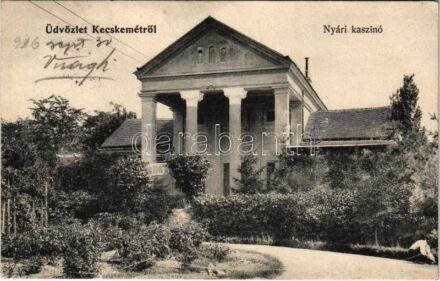 1926 Kecskemét, Nyári kaszinó (EK)