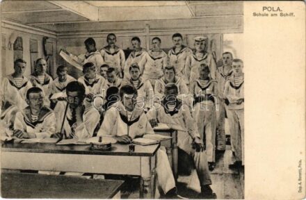Pola, Schule am Schiff / Austro-Hungarian Navy, K.u.K. Kriegsmarine, marine school on board, mariner of SMS Radetzky pre-dreadnought battleship. Dep. A. Bonetti