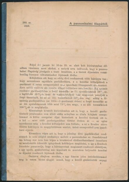 1886 A pannonhalmi főapát rendelete. Az apátság gazdálkodásával kapcsolatos intézkedésekről 18 p. + VI.táblázat
