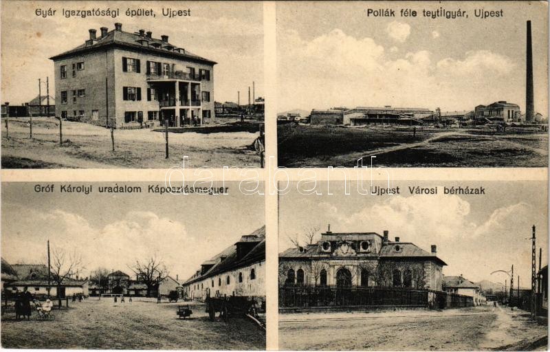 Budapest IV. Újpest, Pollák-féle textilgyár, Gyárigazgatósági épület, Gróf Károlyi uradalom Káposztásmegyeren, Városi bérházak