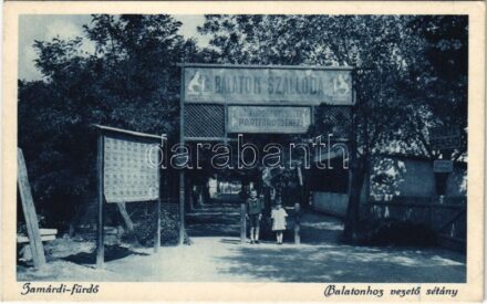 Zamárdi-fürdő, Balaton szálloda, út a fürdőegyesület partfürdőjéhez