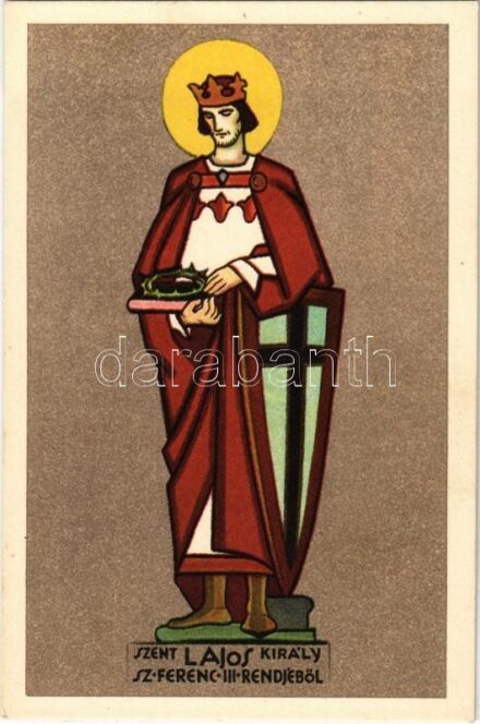 Szent Lajos. Szent Ferenc III. rendjéből. Unghváry Sándor festménye a Budapest-Pasaréti Ferences templomban s: Unghváry